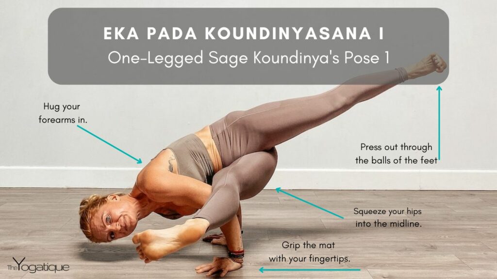 Female yogi doing Eka Pada Koundinyasana 1 + how To Do Eka Pada Koundinyasana 1 step by step.
