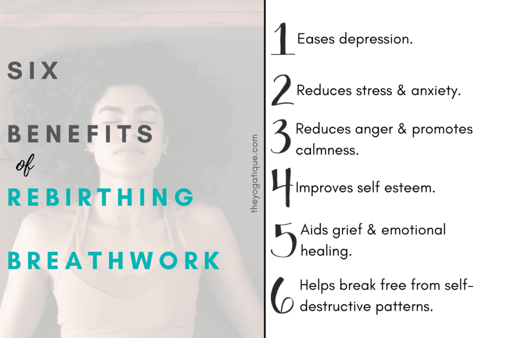 6 benefits of rebirthing therapy
1. Eases depression
2. Reduces stress and anxiety
3. Reduces anger and promotes calmness
4. Improves self esteem
5. Aids grief and emotional healing
6. Helps break free from self-destructive patterns