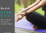 5 Benefits Of Gyan Mudra + How To Do This Yogi Hand Gesture Step-By-Step