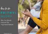 5 Benefits Of Prithvi Mudra + How To Do This Yogi Hand Gesture Step-By-Step