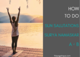How To Do Sun Salutations For Beginners (With Step By Step Instructions)