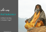 Who Was Patanjali & Why Is He Important To Yoga – Demystifying A Mystical Sage