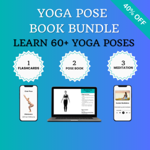 Yoga pose book bundle to learn over 60 key yoga poses. Bundle includes yoga poses book, yoga pose flashcards and guided meditation.